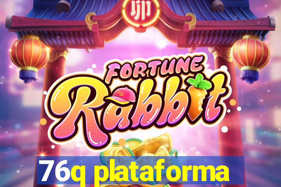 76q plataforma